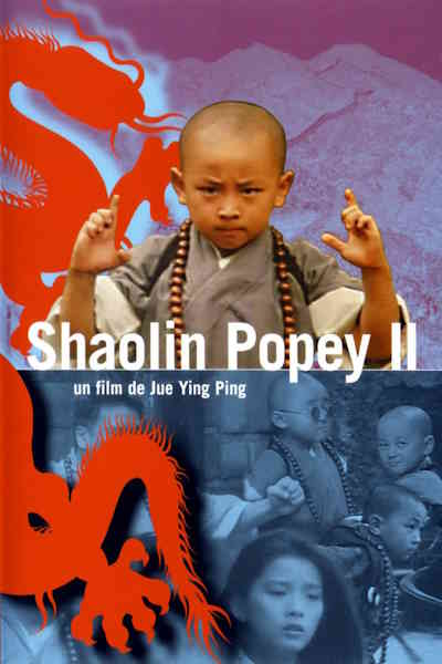 Shaolin Popey II Messy Temple (Xiao lin xiao zi II Xin wu long yuan)