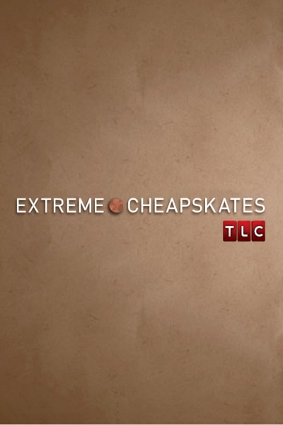 Extreme Cheapskates - Season 3