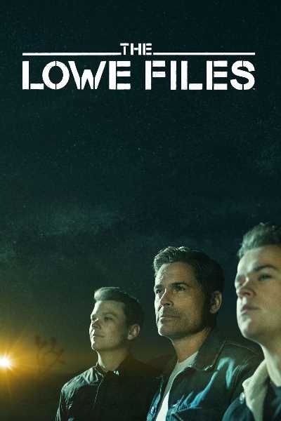 The Lowe Files&nbsp;- Season 1